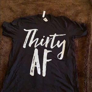 Thirty’s Birthday Shirt